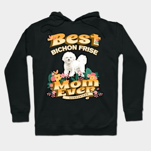 Best Bichon Frise Mom - Dog Mom, Dog Owner Gifts Hoodie